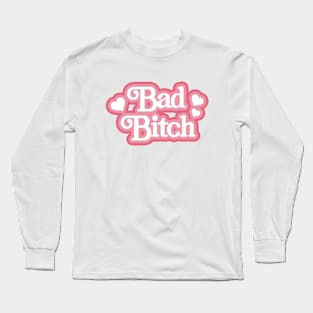 bad bitch Long Sleeve T-Shirt